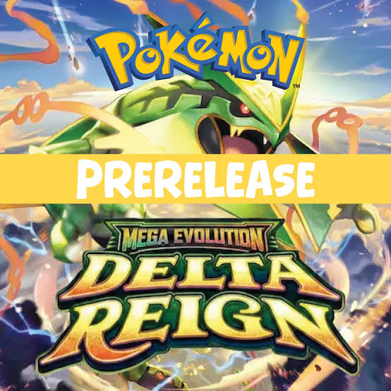 Pre Release - Pokémon TCG: Mega Evolution - Delta Reign